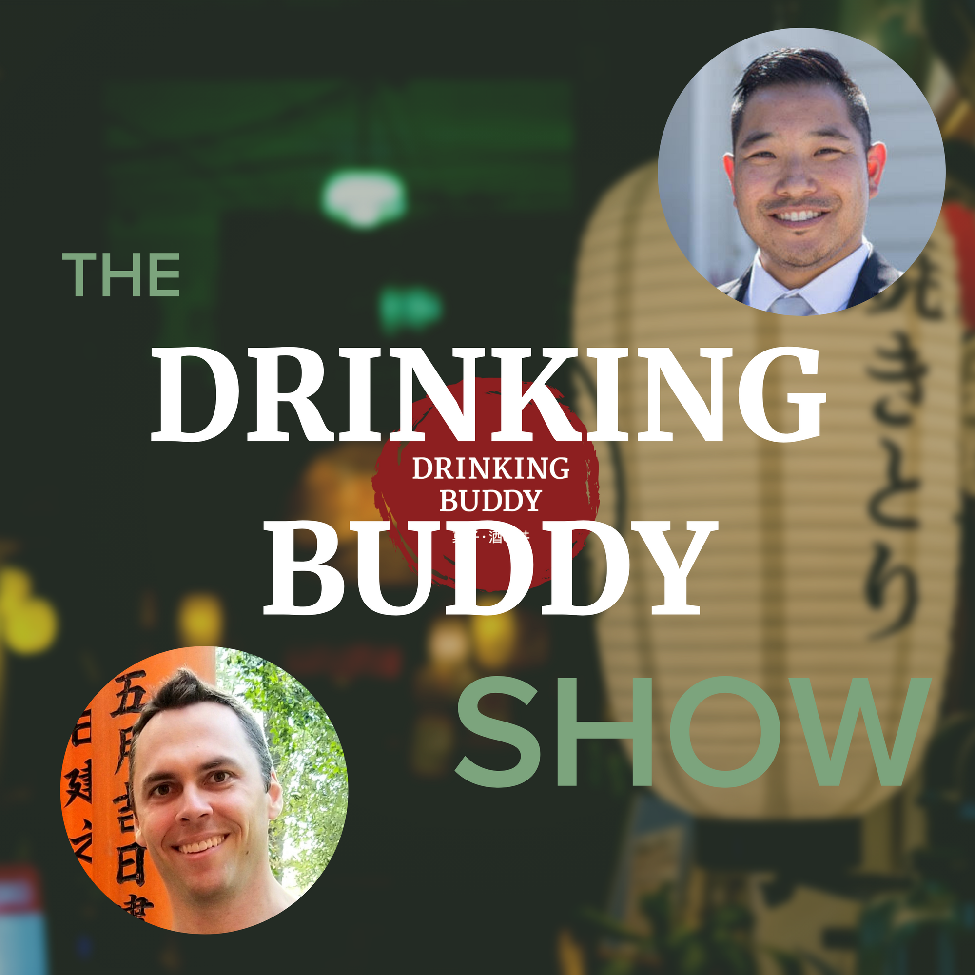 The Drinking Buddy Show Episode 4: Paul Nakayama of Nankai Shochu